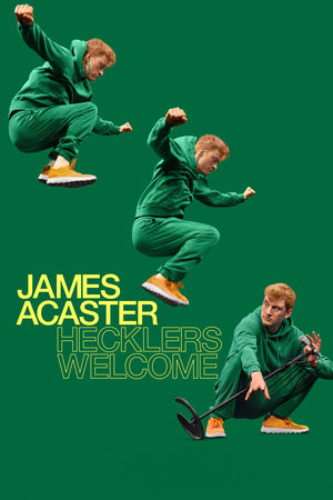 watch James Acaster: Hecklers Welcome