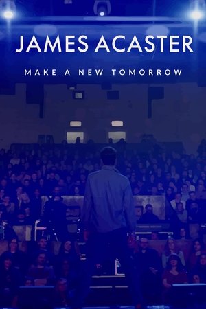 watch James Acaster: Make a New Tomorrow