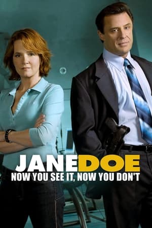 Jane Doe: Now You See It, Now You Don't watch Jane Doe: Now You See It, Now You Don't