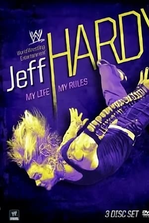 Jeff Hardy: My Life, My Rules watch Jeff Hardy: My Life, My Rules