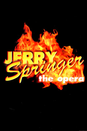 Jerry Springer: The Opera watch Jerry Springer: The Opera