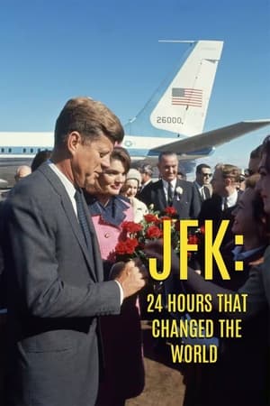 JFK: 24 Hours That Changed the World watch JFK: 24 Hours That Changed the World
