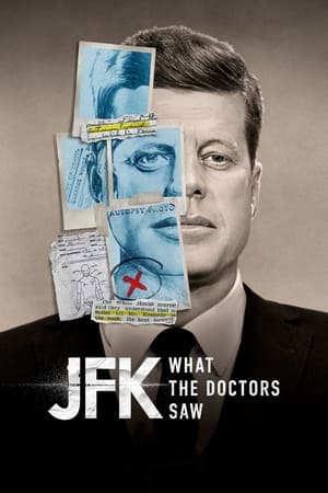 JFK: What The Doctors Saw watch JFK: What The Doctors Saw