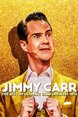 Jimmy Carr: The Best of Ultimate Gold Greatest Hits watch Jimmy Carr: The Best of Ultimate Gold Greatest Hits