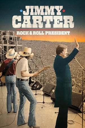 Jimmy Carter: Rock & Roll President watch Jimmy Carter: Rock & Roll President
