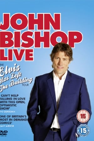 watch John Bishop Live: Elvis Has Left The Building