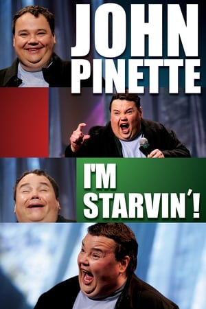 John Pinette: I'm Starvin'! watch John Pinette: I'm Starvin'!