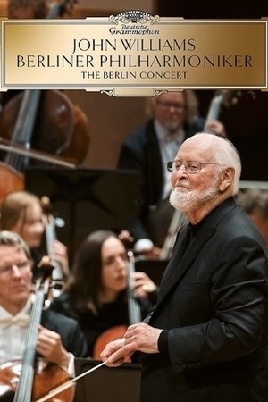 John Williams & the Berlin Philharmonic - The Berlin Concert watch John Williams & the Berlin Philharmonic - The Berlin Concert