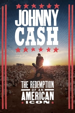 Johnny Cash: The Redemption of an American Icon watch Johnny Cash: The Redemption of an American Icon