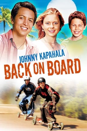 Johnny Kapahala: Back on Board watch Johnny Kapahala: Back on Board