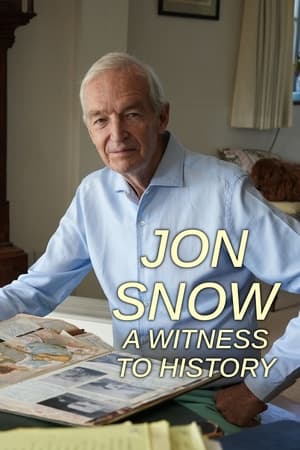 Jon Snow: A Witness to History watch Jon Snow: A Witness to History