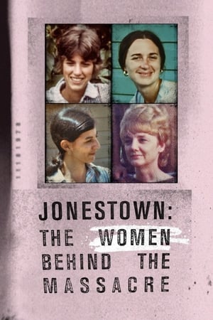 Jonestown: The Women Behind the Massacre watch Jonestown: The Women Behind the Massacre