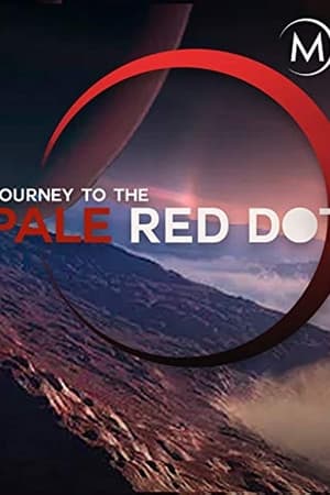 Journey to the Pale Red Dot watch Journey to the Pale Red Dot