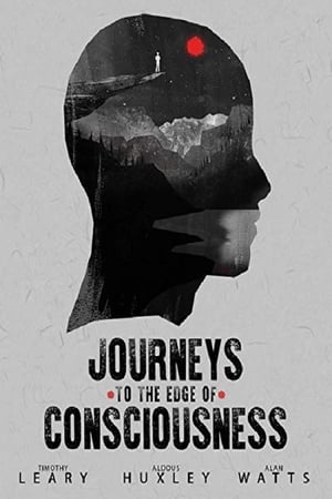 Journeys to the Edge of Consciousness watch Journeys to the Edge of Consciousness
