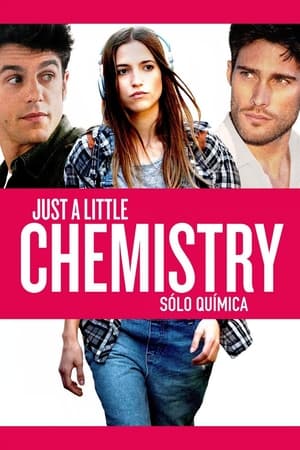 Just a Little Chemistry watch Just a Little Chemistry