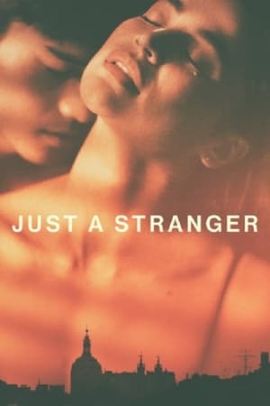 Just a Stranger watch Just a Stranger