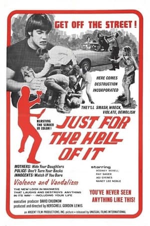 Just for the Hell of It watch Just for the Hell of It