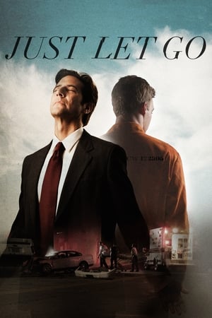 Just Let Go watch Just Let Go