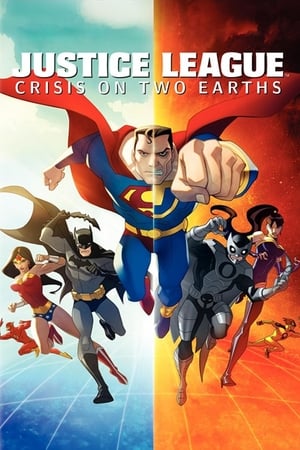 Justice League: Crisis on Two Earths watch Justice League: Crisis on Two Earths
