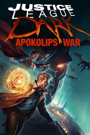 Justice League Dark: Apokolips War watch Justice League Dark: Apokolips War