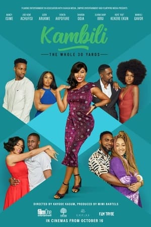 watch Kambili: The Whole 30 Yards