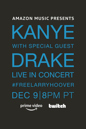 Kanye With Special Guest Drake - Free Larry Hoover Benefit Concert watch Kanye With Special Guest Drake - Free Larry Hoover Benefit Concert