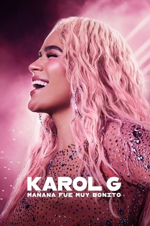 Karol G: Tomorrow Was Beautiful watch Karol G: Tomorrow Was Beautiful