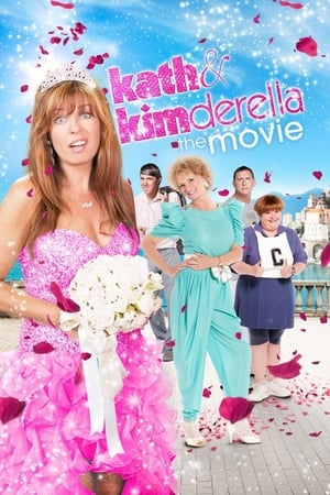 Kath & Kimderella watch Kath & Kimderella