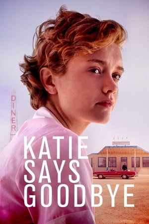 Katie Says Goodbye watch Katie Says Goodbye