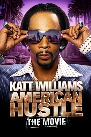 Katt Williams: American Hustle watch Katt Williams: American Hustle