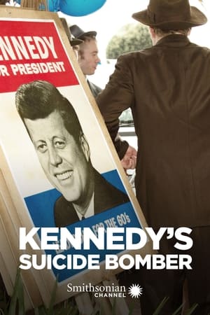 Kennedy's Suicide Bomber watch Kennedy's Suicide Bomber