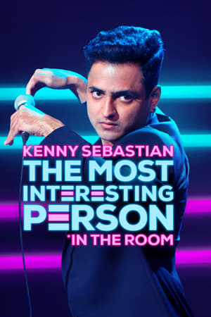 watch Kenny Sebastian: The Most Interesting Person in the Room