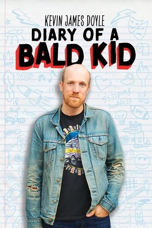 Kevin James Doyle: Diary of a Bald Kid watch Kevin James Doyle: Diary of a Bald Kid