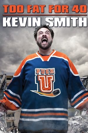 Kevin Smith: Too Fat For 40 watch Kevin Smith: Too Fat For 40