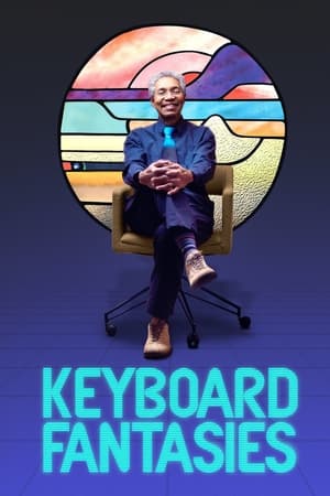 Keyboard Fantasies watch Keyboard Fantasies