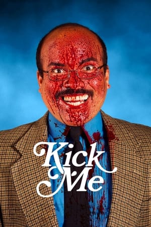watch Kick Me