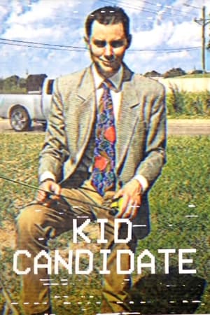 Kid Candidate watch Kid Candidate