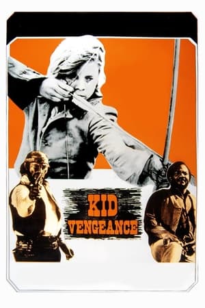 Kid Vengeance watch Kid Vengeance