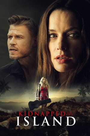 Kidnapped to the Island watch Kidnapped to the Island