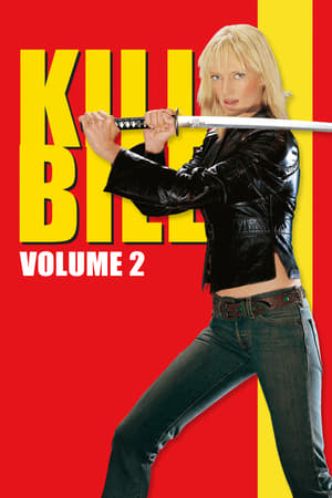 Kill Bill: Vol. 2 watch Kill Bill: Vol. 2