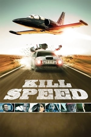 Kill Speed watch Kill Speed