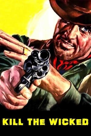 Kill the Wicked! watch Kill the Wicked!