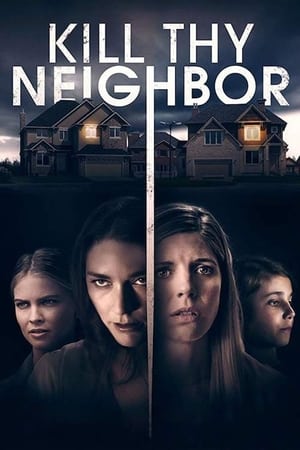 Kill Thy Neighbor watch Kill Thy Neighbor