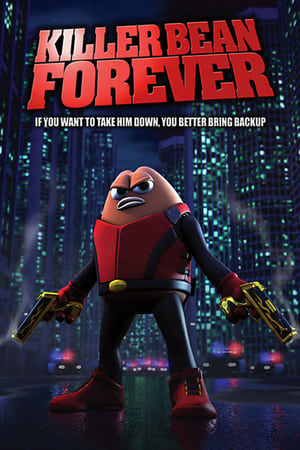 Killer Bean Forever watch Killer Bean Forever