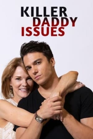 Killer Daddy Issues watch Killer Daddy Issues