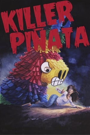 Killer Piñata watch Killer Piñata