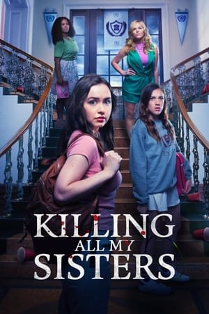 Killing All My Sisters watch Killing All My Sisters