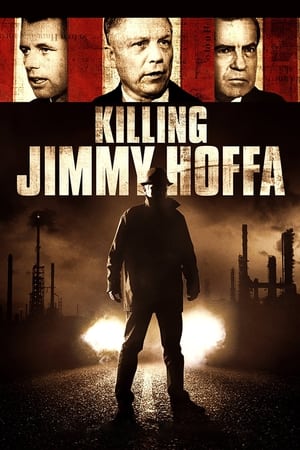 Killing Jimmy Hoffa watch Killing Jimmy Hoffa
