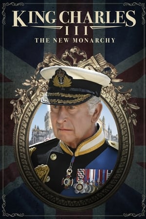 watch King Charles III: The New Monarchy