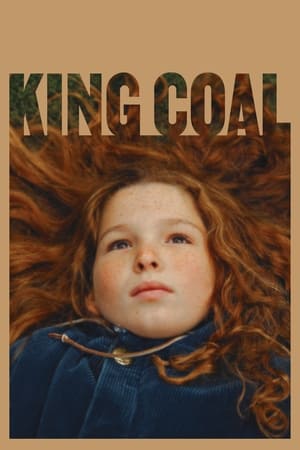 King Coal watch King Coal